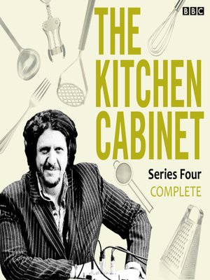 cover image of The Kitchen Cabinet, Complete Series 4